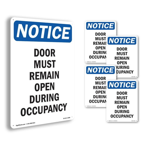 Door Must Remain Open During Occupancy OSHA Notice Rigid Plastic Sign 10 Inch x 7 Inch - 5 Pack