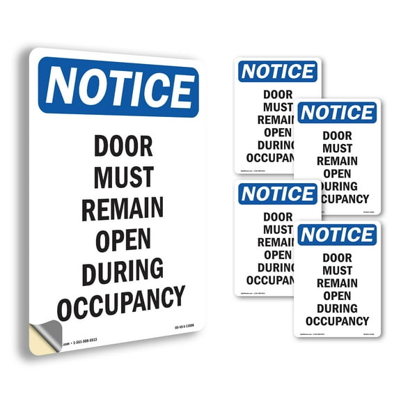 Door Must Remain Open During Occupancy OSHA Notice Vinyl Decal Label 18 Inch x 12 Inch - 5 Pack