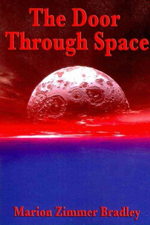 The Door Through Space: A Positronic Book, (Paperback)