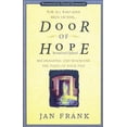 thumbnail image 1 of Door of Hope: Recognizing and Resolving the Pains of Your Past, (Paperback), 1 of 1