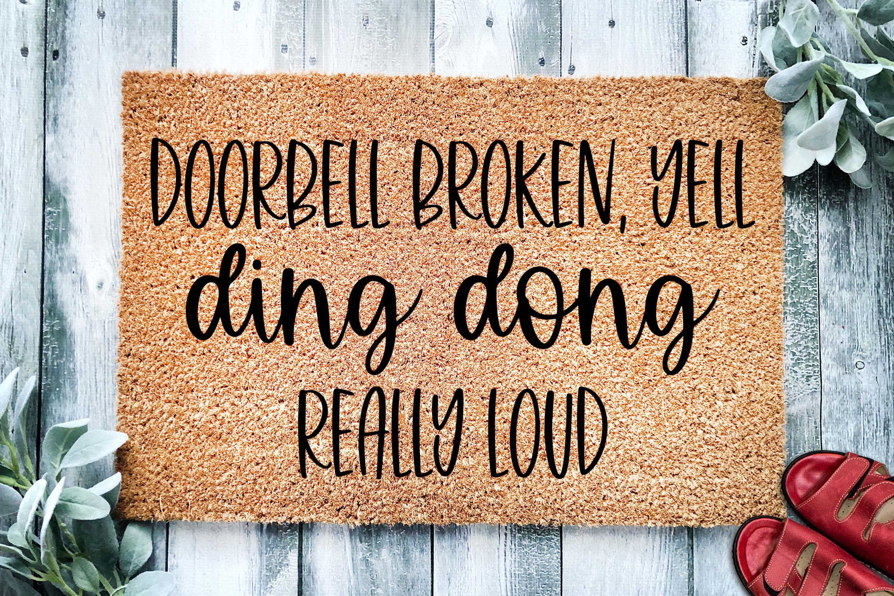 Doorbell Broken Yell Ding Dong Really Loud Funny Doormat