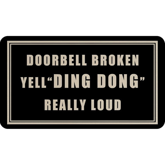 Doorbell Broken Yell Ding Dong Really Loud Mats for Front Door Entry Front Porch Doormat Non-Slip Carpet Rugs Floor Mat Decorative for Home Bathroom Kitchen Indoor 16x24 Inch