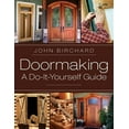 thumbnail image 1 of Doormaking: A Do-It-Yourself Guide (Paperback), 1 of 1