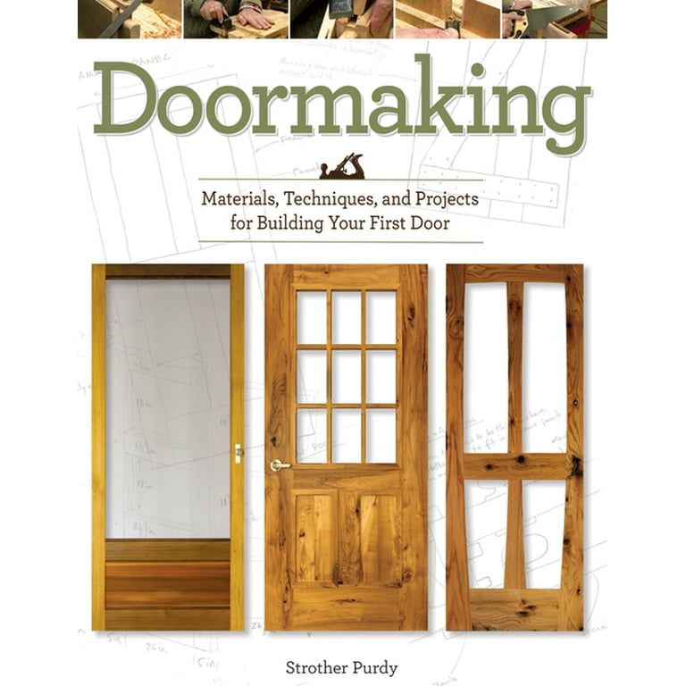https://i5.walmartimages.com/seo/Doormaking-Materials-Techniques-and-Projects-for-Building-Your-First-Door-Paperback-9781610352918_2ec71105-83ce-48fe-b906-c14df4e6703f.fb773d0cd3c9cb5076e41c7134ed0238.jpeg?odnHeight=768&odnWidth=768&odnBg=FFFFFF