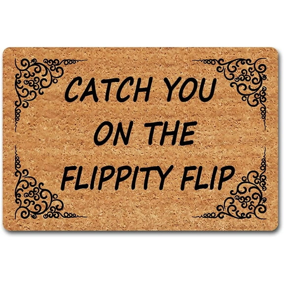 Doormat 16x24 Inch Funny Welcome Doormat Prank Gift Catch You On The Flippity Flip Funny Doormat For Entrance Way Indoor Porch Mats For Front Door Entrance Mat No Slip Gift For Women Men