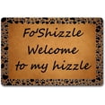 thumbnail image 1 of Doormat 16x24 Inch Funny Welcome Entray Rugs Home Decor Door Mat Fo'Shizzle Welcome To My Hizzle Funny Doormat For Entrance Way Novelty Mats Indoor Decor Mats No Slip Kitchen Rugs And Mats, 1 of 8