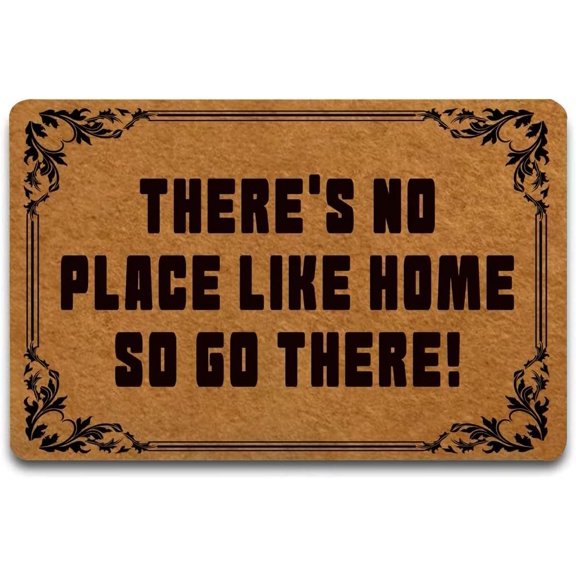 Doormat 16x24 Inch Welcome Doormat There'S No Place Like Home So Go There Indoor Outdoor With Rubber Backing Rug Non-Slip Door Mat Entry Front Floor Mat Funny Home Decor Gift For Women Men