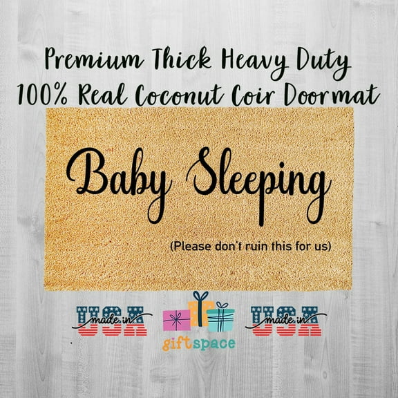 Doormat Baby Sleeping Please Don't Ruin It For Us Funny New Parents (18" x 30") #3233