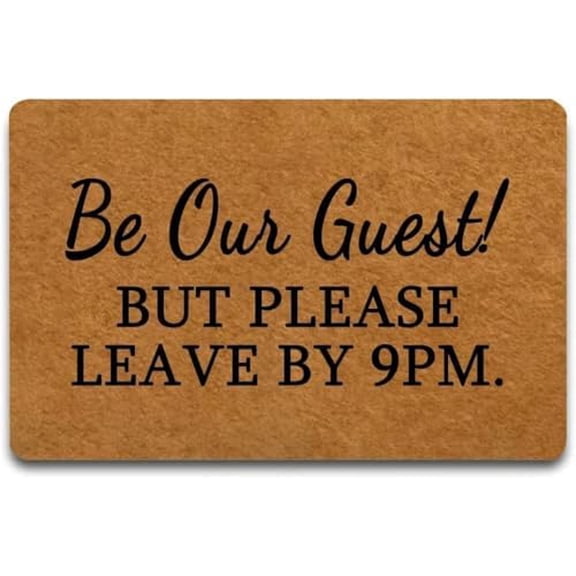 Doormat Be Our Guest But Please Leave by 9pm Indoor Outdooring Rug Non Slip Door Mat Entry Front Floor Mat Funny Home Decor 16x24 Inch.
