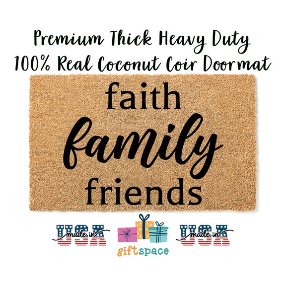 Doormat Faith Family Friends Cute | Gift For Her | Custom Doormat | Ho (18" x 30") #2103