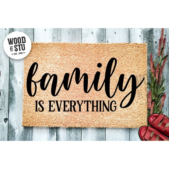 Doormat Family Is Everything | Housewarming Gift Farmhouse Personalize (18" x 30") #4208
