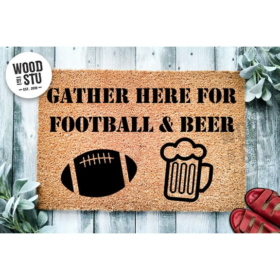 Doormat Gather Here For Football And Beer Coir Mat New Home Gift Front (18" x 30") #4107