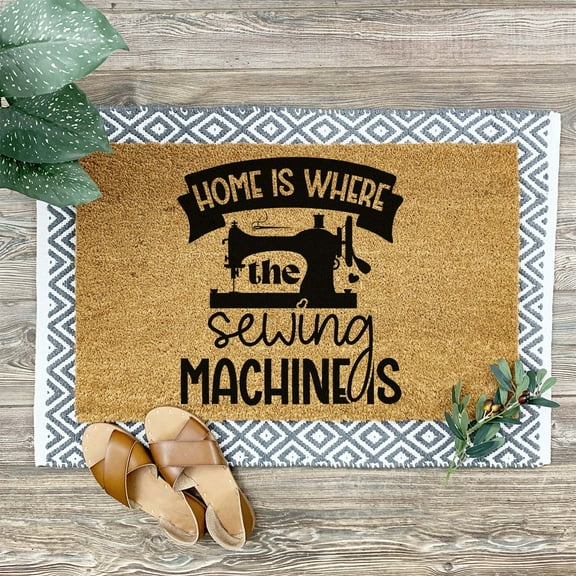 Doormat Home Is Where The Sewing Machine Is Welcome Mat Front Porch E (18" x 30") #5907