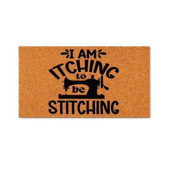 Doormat, I Am Itching To Be Stitching, Sewing Machine Graphic, Funny Sewing Quote, Craft Room Entry Mat, Gift 5877 (36x72 inches) 5877