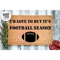Doormat I'd Love To But It's Football Season Best Gift For Door Mat Do (18" x 30") #4118