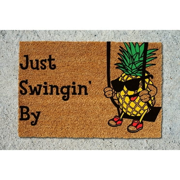 Doormat Just Swingin' Bye Pineapple Welcome Mat Funny Funny Gift Cut (18" x 30") #5122
