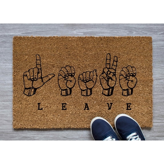Doormat Leave ASL Sign Language Welcome Mat Funny House Warming Gift (18" x 30") #5123