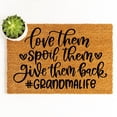 thumbnail image 1 of Doormat Love Them, Spoil Them, Give Them Back #GrandmaLife Welcome Ma (18" x 30") #5782, 1 of 4