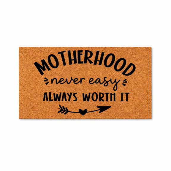 Doormat - Motherhood Never Easy Always Worth It Welcome Door Mat (36" x 60")