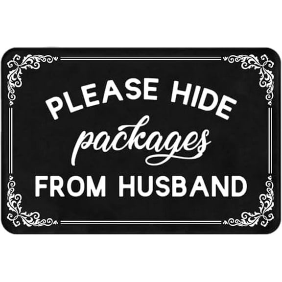 Doormat Please Hide Packages from Husband Indoor Outdoor with Backing Rug Non Slip Doormat Entry Front Floor Mat Gift 16x24 Inch.