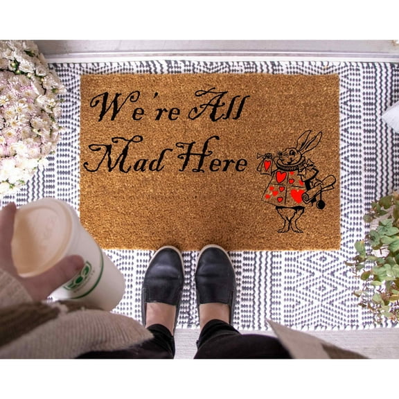 Doormat We're All Mad Here Welcome Mat Funny Front Porch New Home Gi (18" x 30") #5637