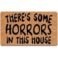 thumbnail image 1 of Doormat Welcome There's Some Horrors in This House Funny Entryway Rugs Indoor Non Slip, Washable Entrance Mat Door Mats for Kitchen, Bathroom Home Decor 18*30in, 1 of 4