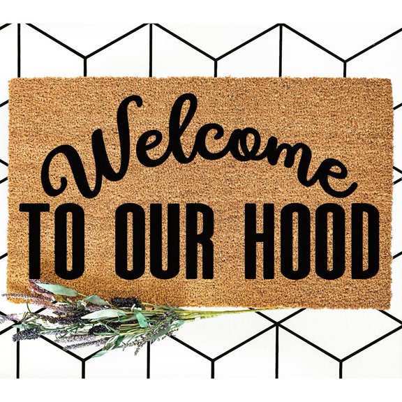 Doormat Welcome To Our Hood Welcome Mat Funny Doormat Outdoor New Home (18" x 30") #6014