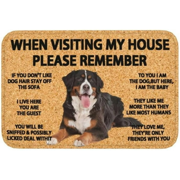 Doormat for Indoor mat Outdoor Remember Bernese Mountain Dogs House Rules s Bath Kitchen Doormat Garage Home Decor Housewarming Gifts 16 24inch.