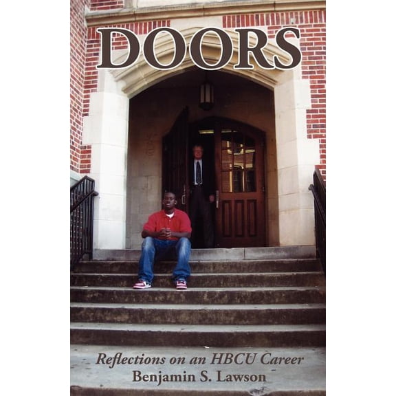 Doors: Reflections on an HBCU Career, (Paperback)