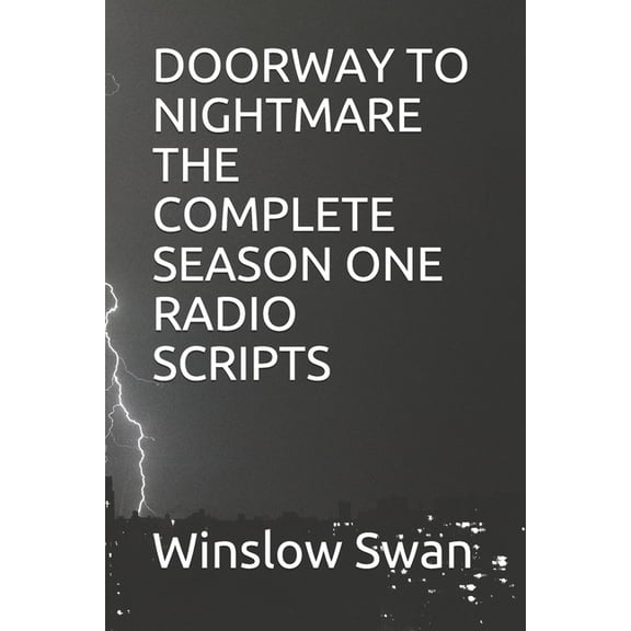 Doorway to Nightmare the Complete Season One Radio Scripts (Paperback)