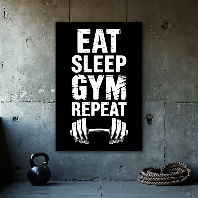 Dopaprint UNFRAMED PAPER POSTER Fitness Motivation Poster - Eat Sleep ...