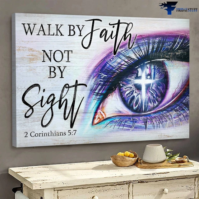 Dopaprint UNFRAMED PAPER POSTER Glitter Eyes - Walk By Faith, Not By ...