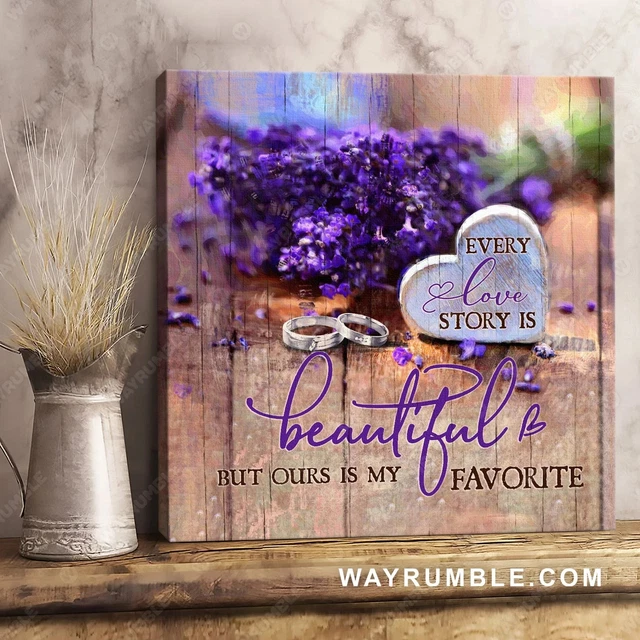 Dopaprint UNFRAMED PAPER POSTER Lavender Flower, Wedding Rings, Every Love Story Is Beautiful ...