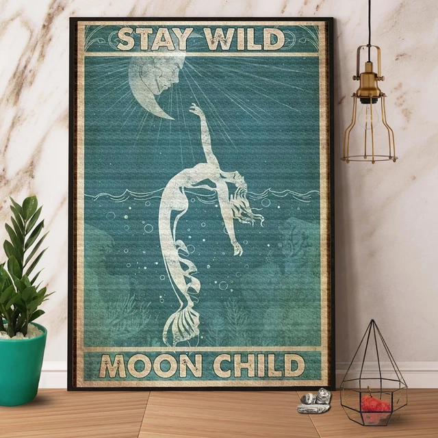 Dopaprint UNFRAMED PAPER POSTER Mermaid Stay Wild Moon Child Vintage ...