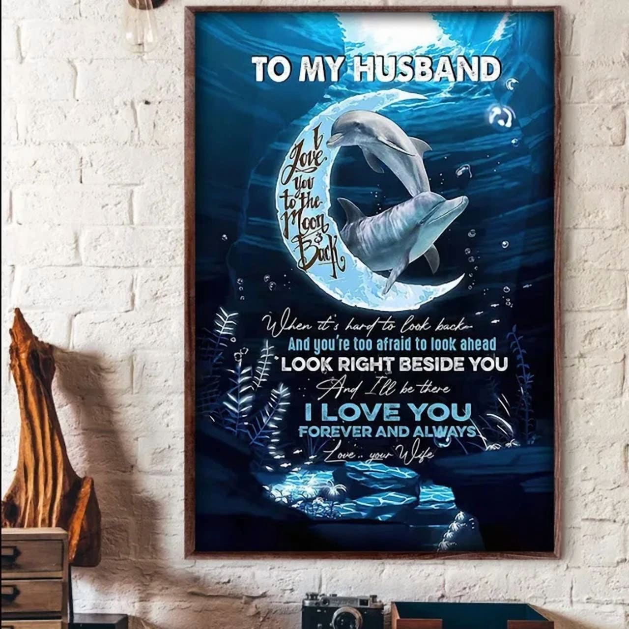 Dopaprint UNFRAMED PAPER POSTER To My Husband Look Right Beside You I Dopaprint UNFRAMED PAPER POSTER To My Husband Look Right Beside You I