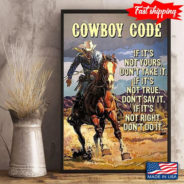 Dopaprint UNFRAMED PAPER POSTER Vintage Cowboy Code If It'S Not Yours ...