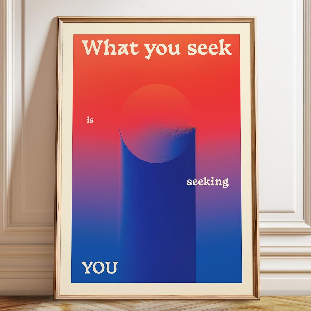 Dopaprint UNFRAMED PAPER POSTER What You Seek Print - Gradient ...