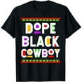 thumbnail image 1 of Dope Black Cowboy African American Job Proud Profession T-Shirt, 1 of 5