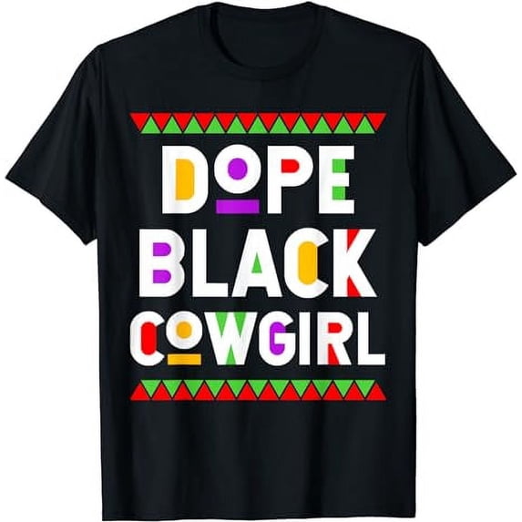 Dope Black Cowgirl African American Job Proud Profession T-Shirt