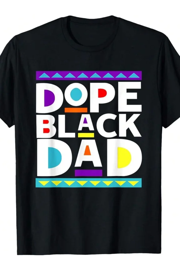 Dope Black Dad New Dad Fathers Day Gift African American Dad T-Shirt