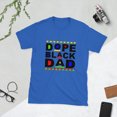thumbnail image 1 of Dope Black Dad V2 Short-Sleeve Unisex T-Shirt (Royal, S), 1 of 2