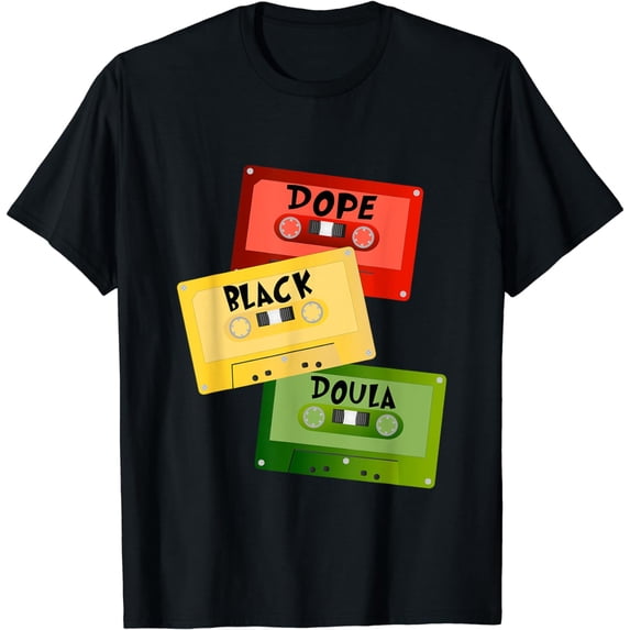 Dope Black Doula Black History Month Black Birth Matters T-Shirt