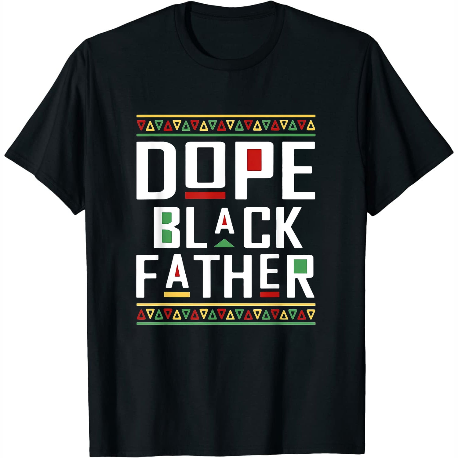 Dope Black Father T Shirt Happy Fathers Day Husband Dad T-Shirt Black ...