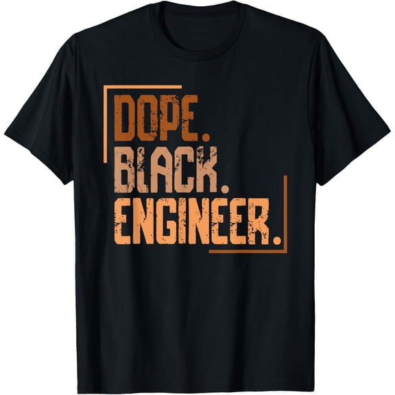 Dope Black History Engineer Melanin African American History Month T-Shirt TShirt