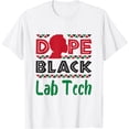 thumbnail image 1 of Dope Black Lab Tech Laboratory Technician African American T-Shirt, 1 of 3