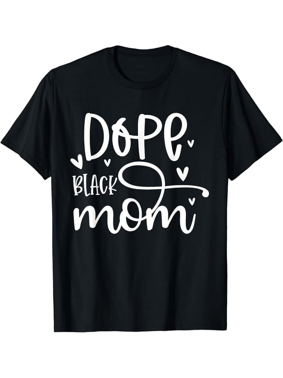 Dope Black Mom Melanin Queen Birthday Mom Mothers Day Queen T-Shirt Black 2X-Large