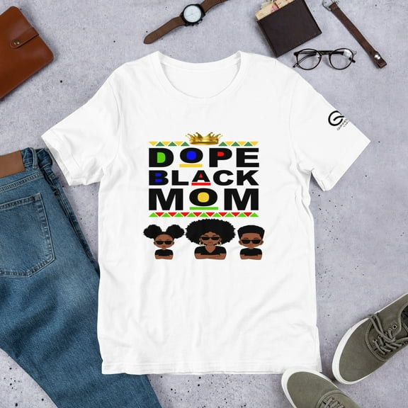 Dope Black Mom Unisex t-shirt (White, M)