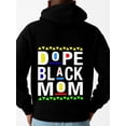 thumbnail image 1 of Dope Black Mom sweatshirt mom for men polyester black Stylish Autumn/Winter Outerwear, Sweatshirts , Plus Size Hoodies , Cool Hoodies , Funny Hoodies , Sweatshirt comfortable matching bible verse, 1 of 7
