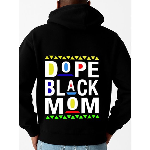 Dope Black Mom sweatshirt mom for men polyester black Stylish Autumn/Winter Outerwear, Sweatshirts , Plus Size Hoodies , Cool Hoodies , Funny Hoodies , Sweatshirt comfortable matching bible verse