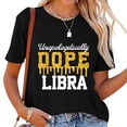 thumbnail image 1 of Dope Libra Zodiac African Birthday Horoscope Lover Womens T-Shirt, 1 of 3